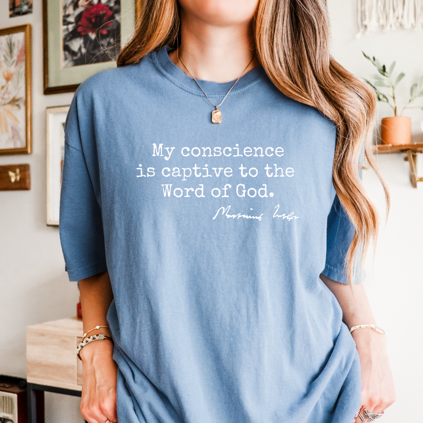 My conscience is captive to the Word of God Martin Luther T-shirt - Protestant Tee - Reformed Theology shirt - Lutheran History Teacher Gift