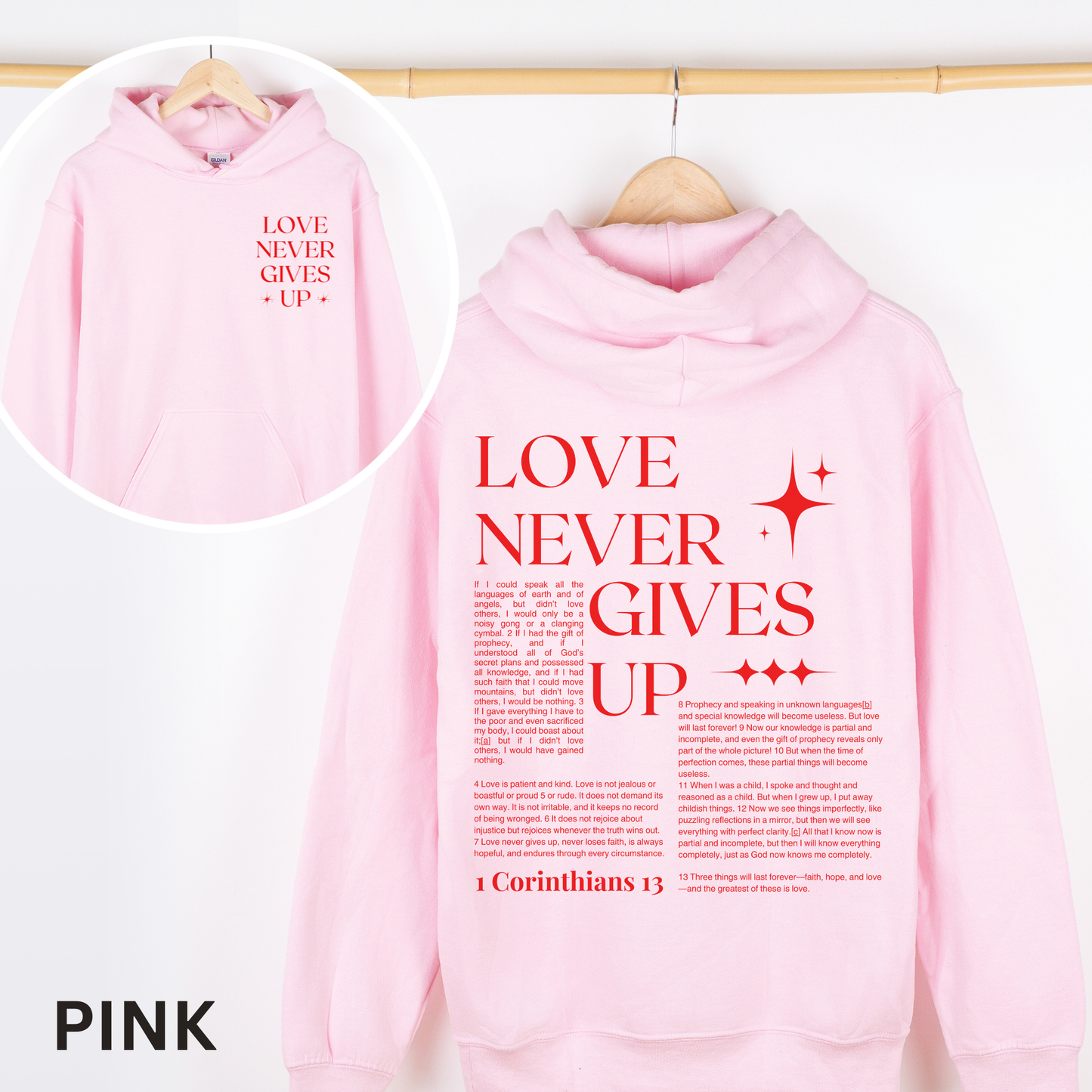 1 Corinthians 13 Hoodie and Sweatshirt - Bible Verse Love Never Gives Up - Religious Streetwear Long Sleeve Crewneck