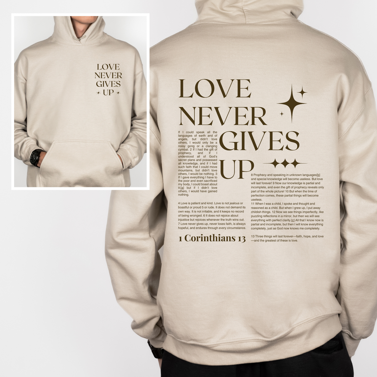 1 Corinthians 13 Hoodie and Sweatshirt - Bible Verse Love Never Gives Up - Religious Streetwear Long Sleeve Crewneck