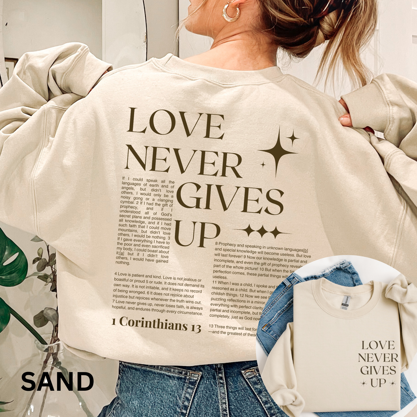 1 Corinthians 13 Hoodie and Sweatshirt - Bible Verse Love Never Gives Up - Religious Streetwear Long Sleeve Crewneck