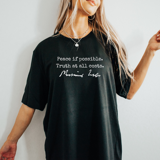 Martin Luther T-shirt Quote Peace if Possible Truth at All Costs - Protestant Shirt - Reformed Theology History Teacher Gift - Lutheran Reformation Day crewneck